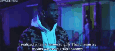 a man in a hoodie says i realized when it comes to girls that chemistry means way more than anatomy .