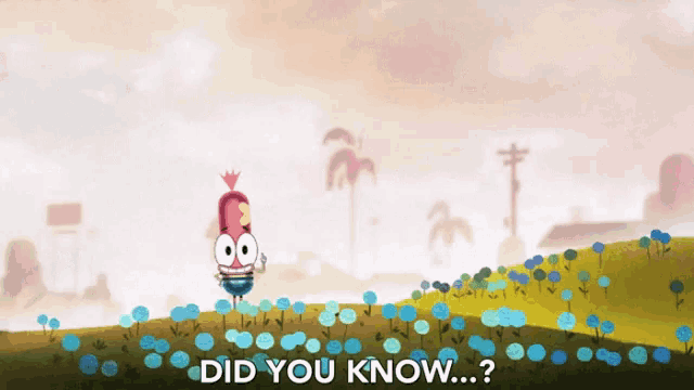 a cartoon character is standing in a field of blue flowers with the words did you know