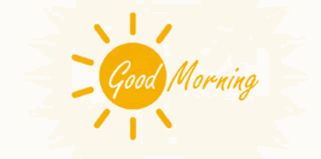 a yellow sun with the words " good morning " written on it