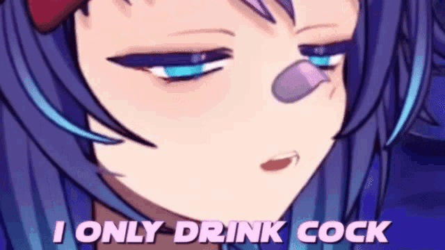 a girl with purple hair and blue eyes is making a funny face and says i only drink cock .