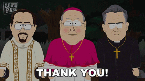 Thank You Catholic Cleanup Crew GIF - Thank You Catholic Cleanup Crew South Park GIFs