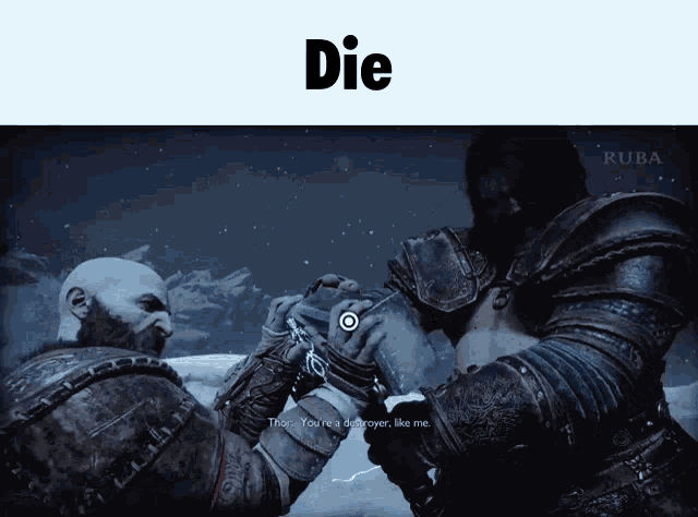 a video game screen shows two warriors and the word die at the top