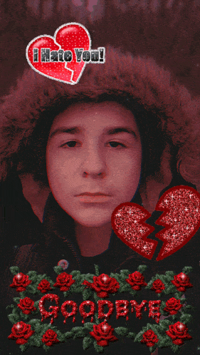 a picture of a boy with a broken heart and the words " i hate you "