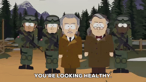 You'Re Looking Healthy GIF - Army South Park Youre Looking Healthy GIFs