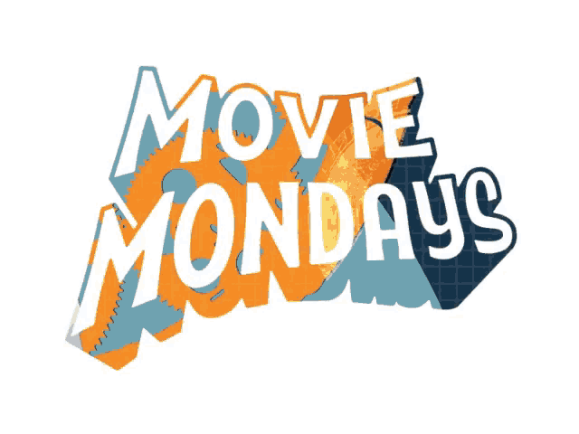 a sign that says movie mondays with a person in the background