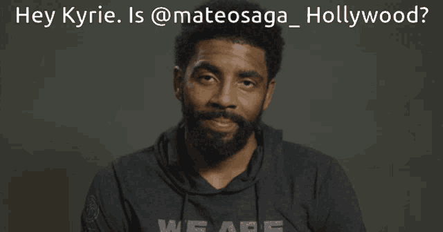 a man with a beard is giving a thumbs up with the caption hey kyrie is @mateosaga_hollywood