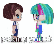 a boy and a girl are standing next to each other with the words poking you : 3 written below them