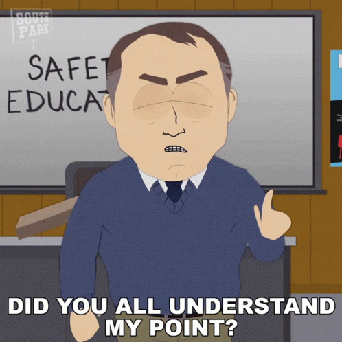 Did You All Understand My Point Professor Lamont GIF - Did You All Understand My Point Professor Lamont South Park GIFs