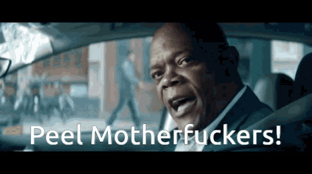 a man in a car with the words " peel motherfuckers " on the bottom