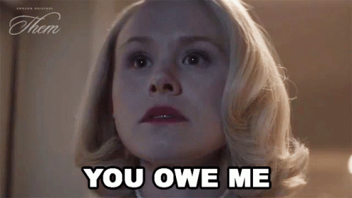 You Owe Me Betty Wendell GIF - You Owe Me Betty Wendell Them GIFs