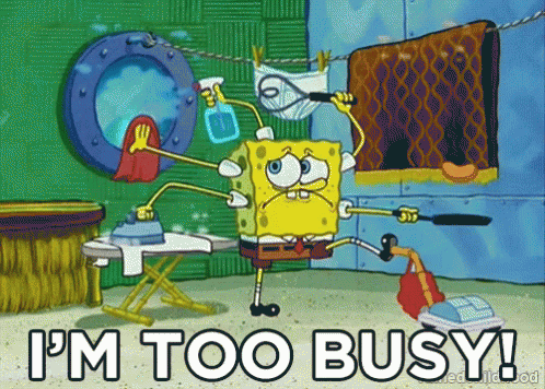 Im Too Busy Spongebob GIF - Im Too Busy Spongebob GIFs