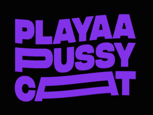 Playaa Pussy GIF - Playaa Pussy Cat GIFs