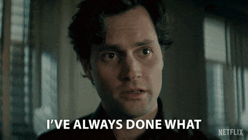 a man says i 've always done what on a netflix screen
