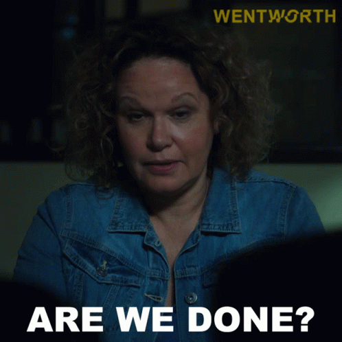 Are You Done Rita Connors GIF - Are You Done Rita Connors Wentworth GIFs