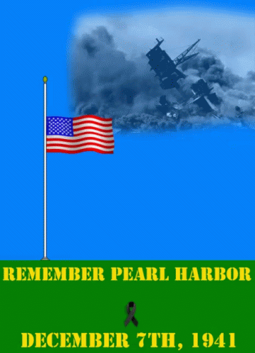 Pearl Harbor Pearl Harbor Day GIF - Pearl Harbor Pearl Harbor Day Dec7 GIFs