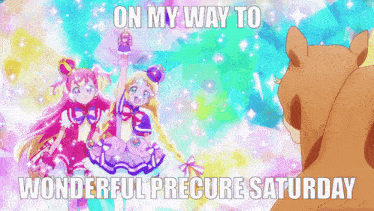 on my way to wonderful precure saturday written on a cartoon