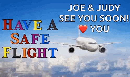 a plane is flying in the sky with the words have a safe flight