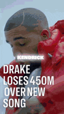 drake loses 450m over new song written by kendrick