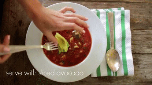 Gazpacho: Serve With Avocado GIF - Gazpacho Cooking Dinner GIFs