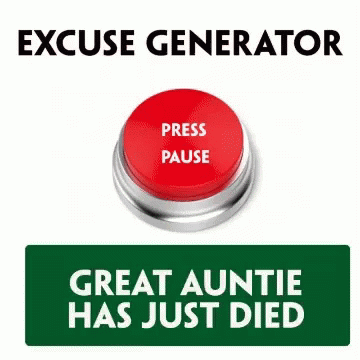 Excuse Generator GIF - Excuse Generator GIFs