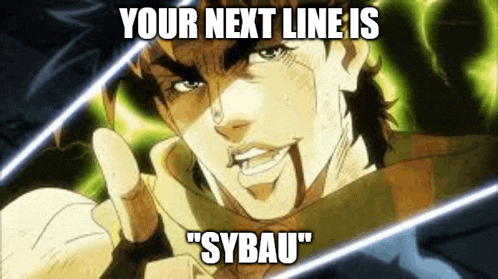 jotaro kujo from jojo 's bizarre adventure is pointing at the camera and saying `` your next line is syau '' .