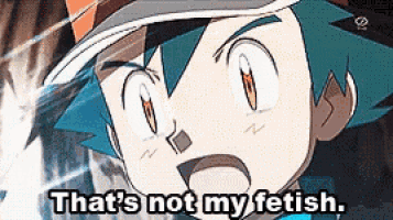 a close up of a cartoon character saying that 's not my fetish .