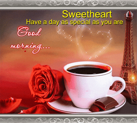 a picture of a cup of coffee and a rose with the words sweetheart have a day as special as you are