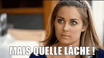 a close up of a woman 's face with the words mais quelle lache written above her