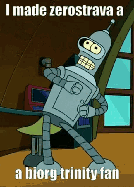 bender from futurama is dancing in a room with the words `` i made zerostrava a biorg trinity fan '' .