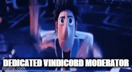 a cartoon character with the words " dedicated vindicord moderator " on the bottom