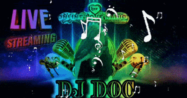 a colorful advertisement for dj doc live streaming and streaming music