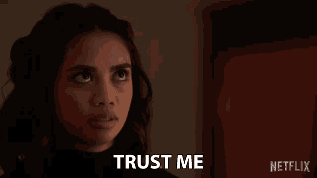 a netflix ad shows a woman saying trust me