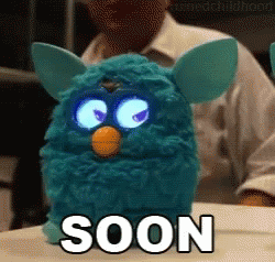 Soon Furby GIF - Soon Furby Ignored GIFs