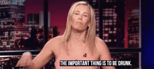 Sound Advice GIF - Chelsea Handler Life Advice The Important Thing Is To Be Drunk GIFs