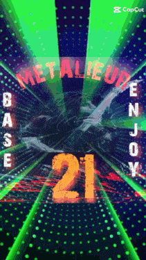 a poster that says metaleur base enjoy 21