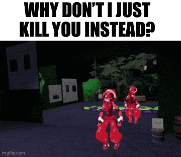 a cartoon character is standing in a dark room with the words `` why don t i just kill you instead '' .