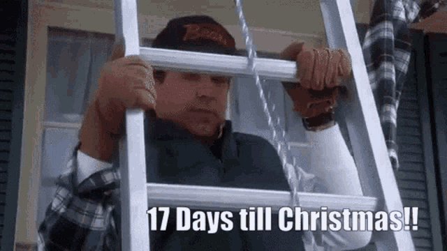a man is climbing up a ladder with the words 17 days till christmas written below him