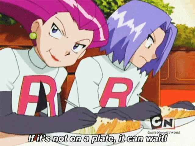 a cartoon character says if it 's not on a plate it can wait ..