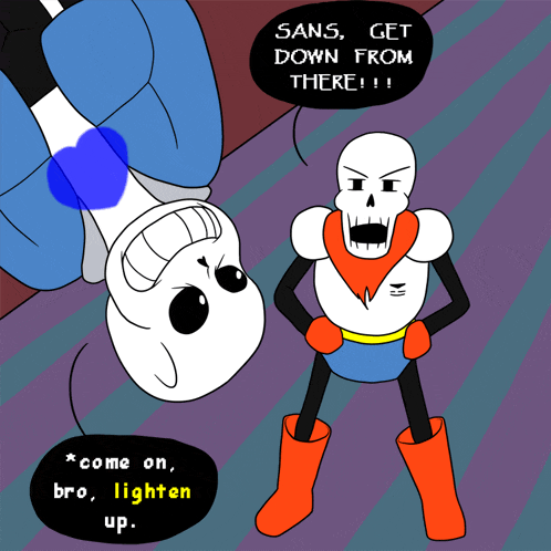 a cartoon of sans and papyrus talking about getting down from there