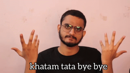 Aniketmishralive Khatam Tata Bye Bye GIF - Aniketmishralive Aniket Khatam Tata Bye Bye GIFs