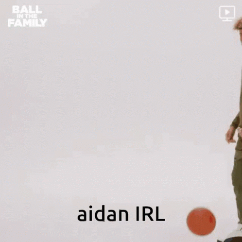 Aidan Irl GIF - Aidan Irl Ball GIFs