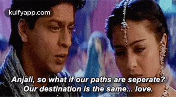So What If Our Paths Are Seperate?Anjali,Our Destination Is The Same... Love..Gif GIF