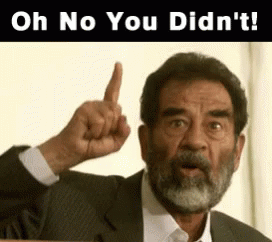 Saddam Oh No GIF - Saddam Oh No Oh No You Didnt GIFs