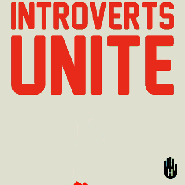 Introverts Unite Introverted GIF - Introverts Unite Introverted Introvert GIFs