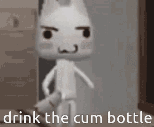 a cartoon character says drink the cum bottle while holding a cup