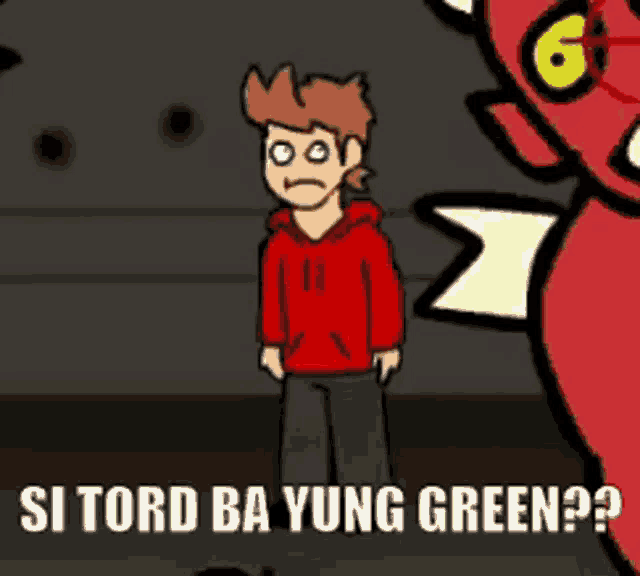 a cartoon of a man in a red hoodie standing next to a red monster with the words si tord ba yung green
