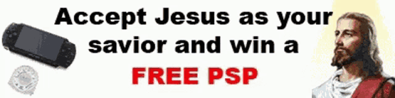 a sign that says accept jesus as your savior and win a free psp on it