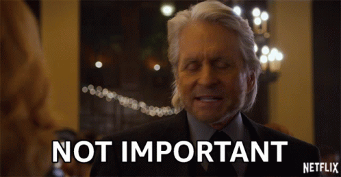 Not Important Doesnt Matter GIF - Not Important Doesnt Matter Who Cares GIFs