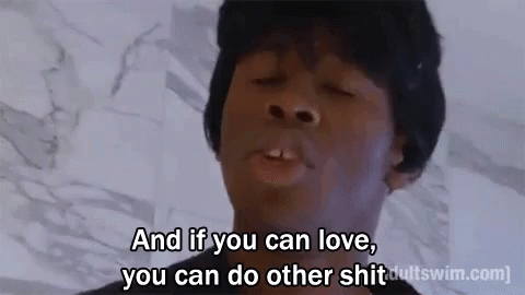 Tyler The Creator And If You Can Love GIF - Tyler The Creator And If You Can Love You Can Do Other Shit GIFs