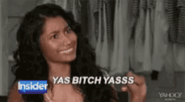 a woman says yas bitch yasss in front of a closet
